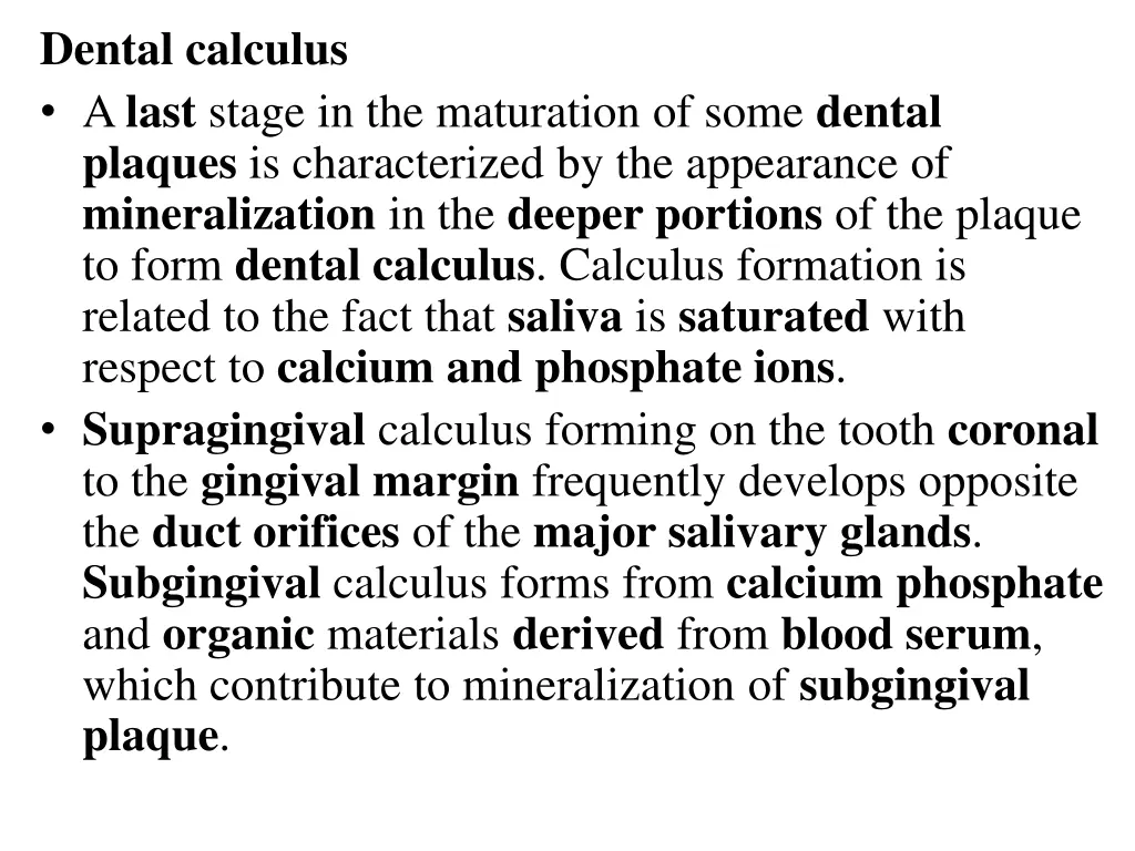 dental calculus a last stage in the maturation