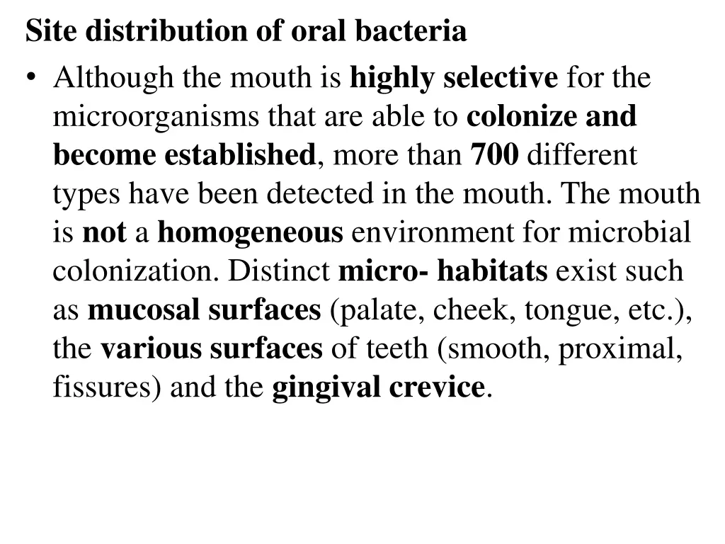 site distribution of oral bacteria although