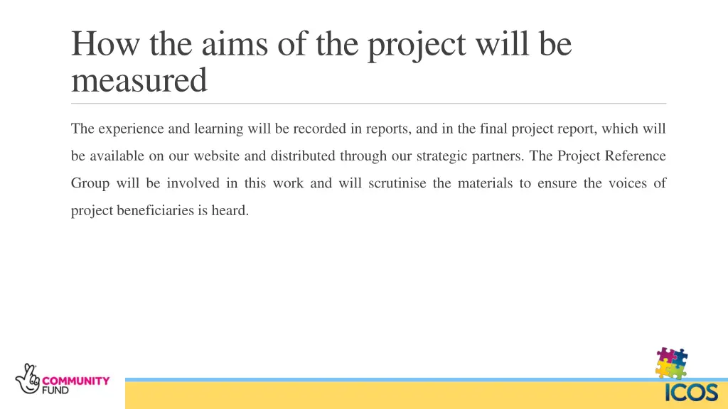 how the aims of the project will be measured