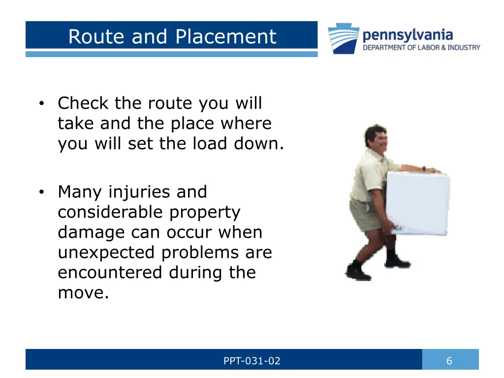 route and placement