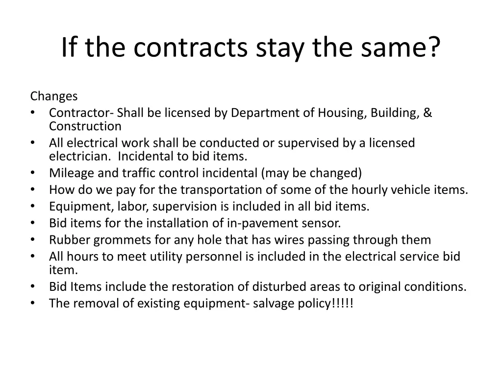 if the contracts stay the same