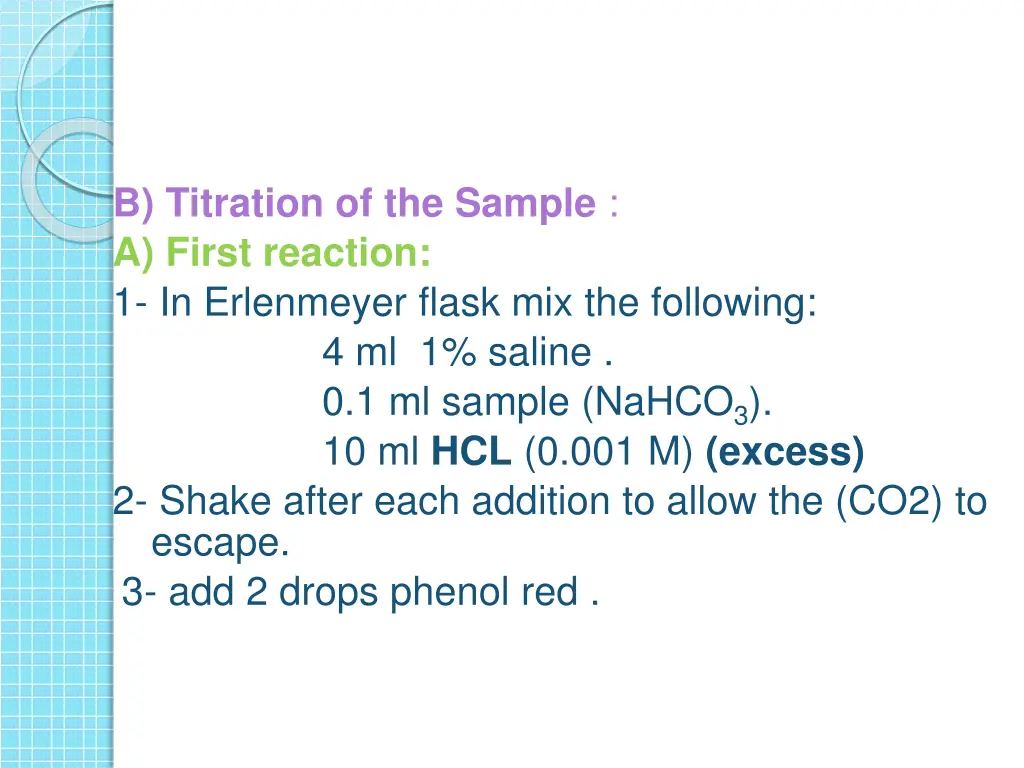 b titration of the sample a first reaction