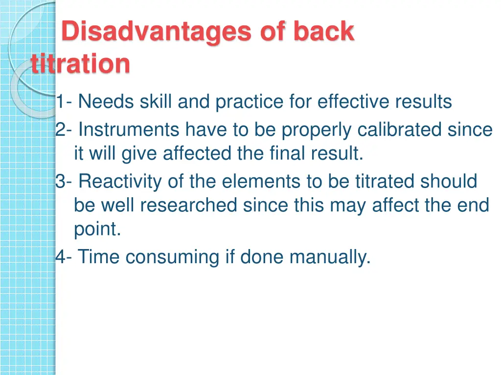 disadvantages of back titration