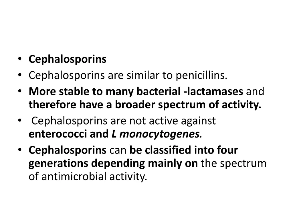 cephalosporins cephalosporins are similar