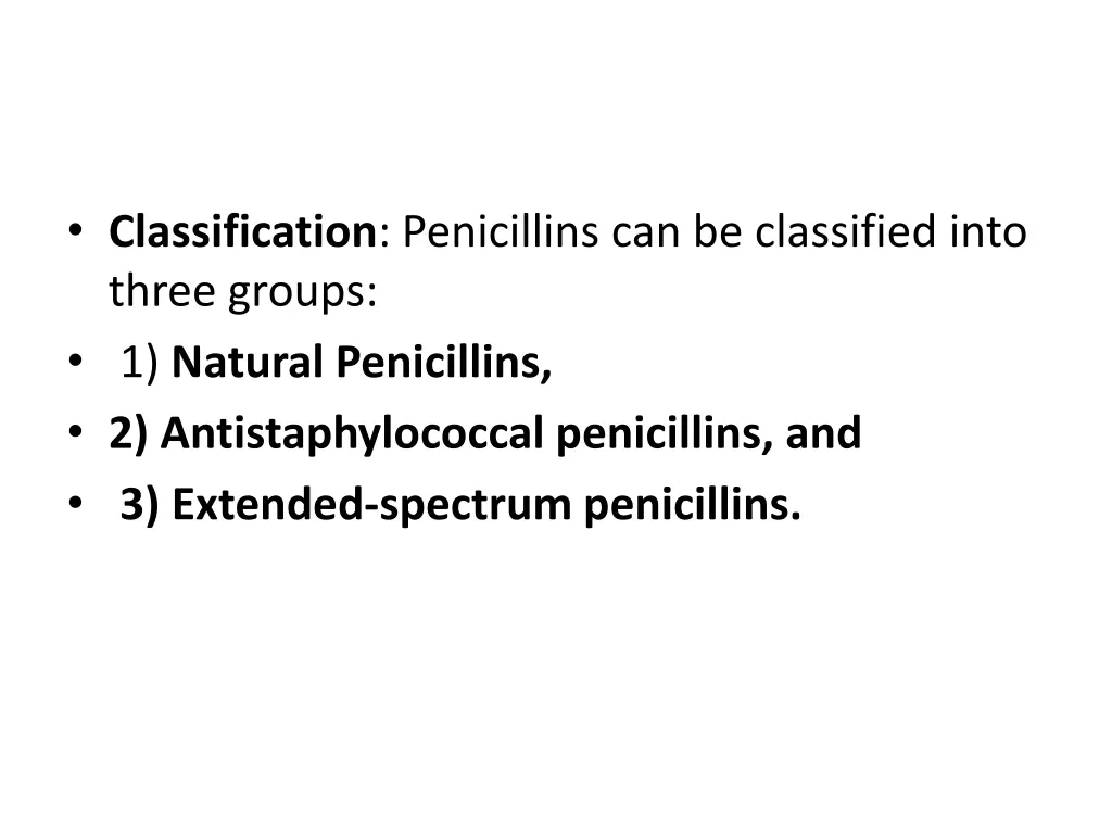 classification penicillins can be classified into