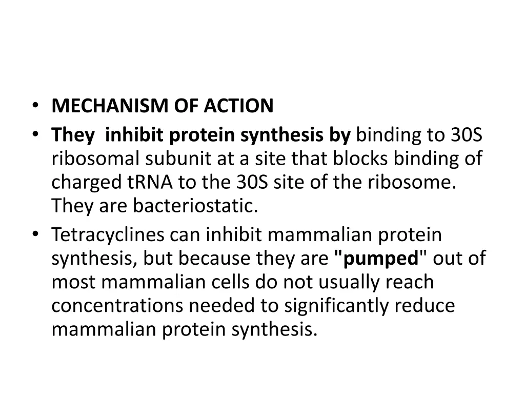 mechanism of action they inhibit protein