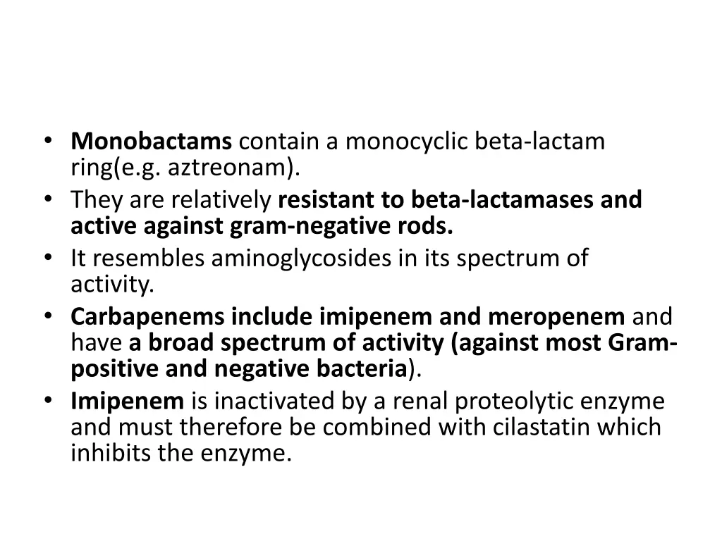 monobactams contain a monocyclic beta lactam ring