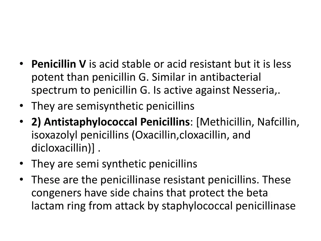 penicillin v is acid stable or acid resistant