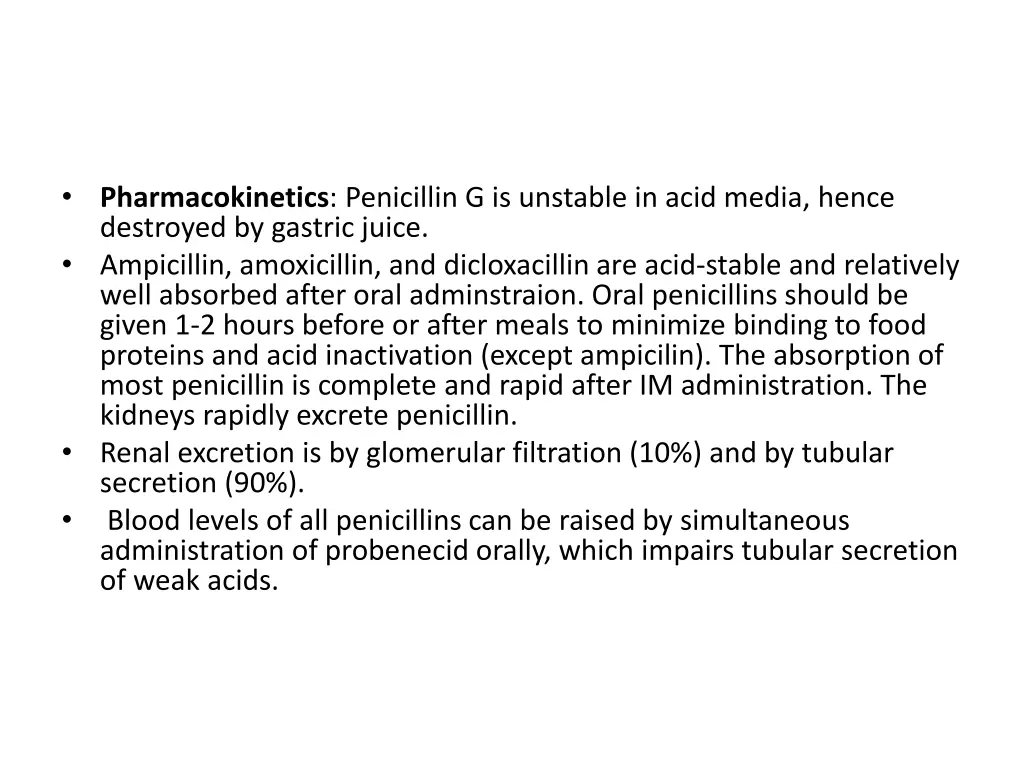 pharmacokinetics penicillin g is unstable in acid