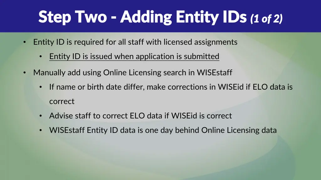 step two step two adding entity ids adding entity