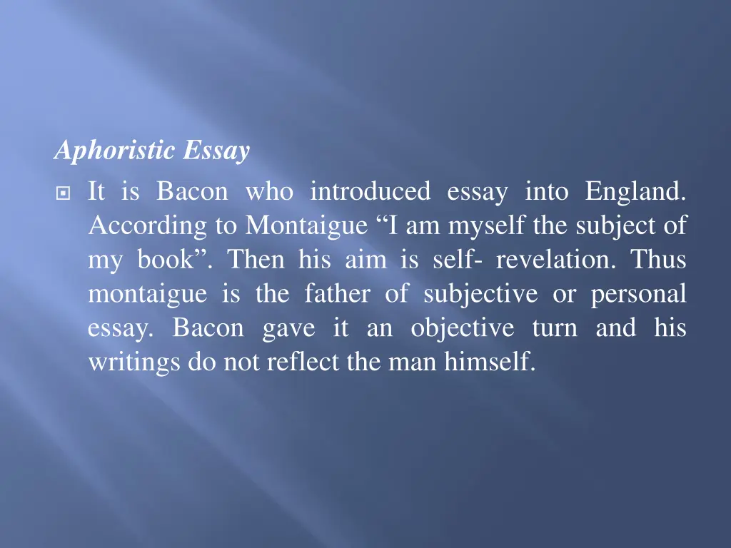 aphoristic essay it is bacon who introduced essay