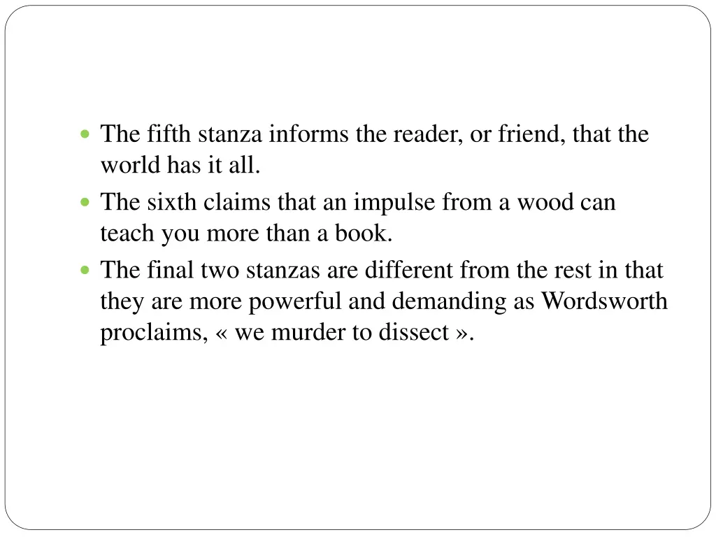 the fifth stanza informs the reader or friend