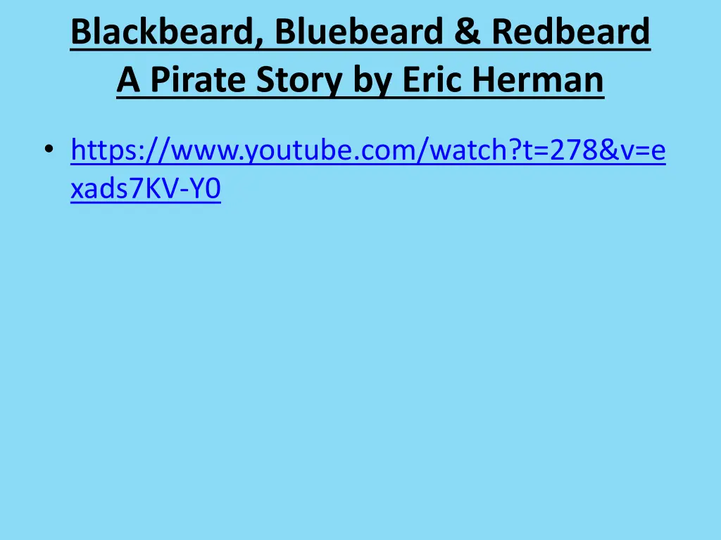 blackbeard bluebeard redbeard a pirate story