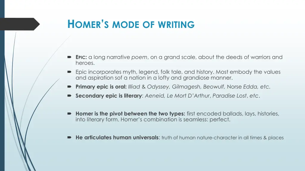 h omer s mode of writing