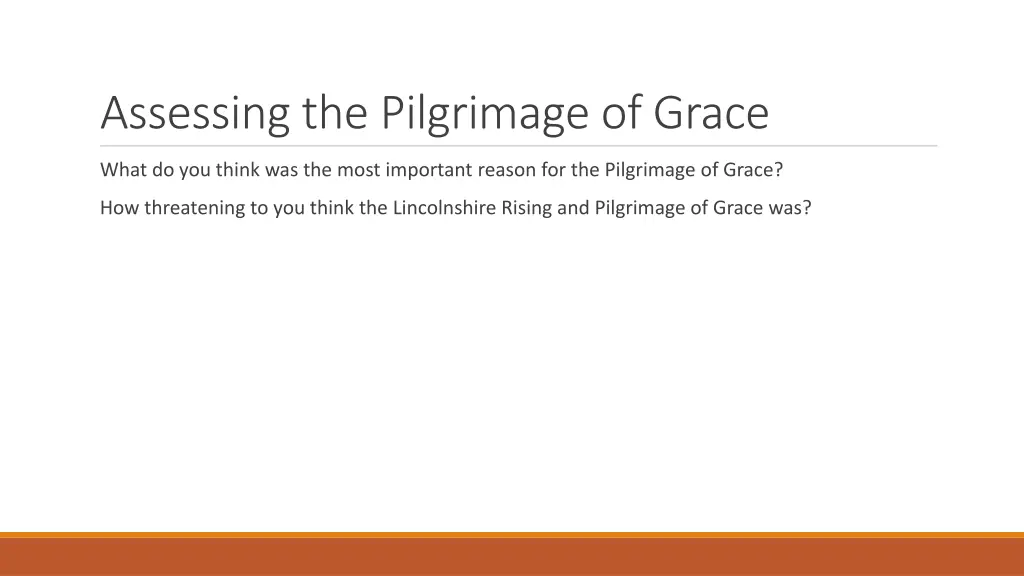 assessing the pilgrimage of grace