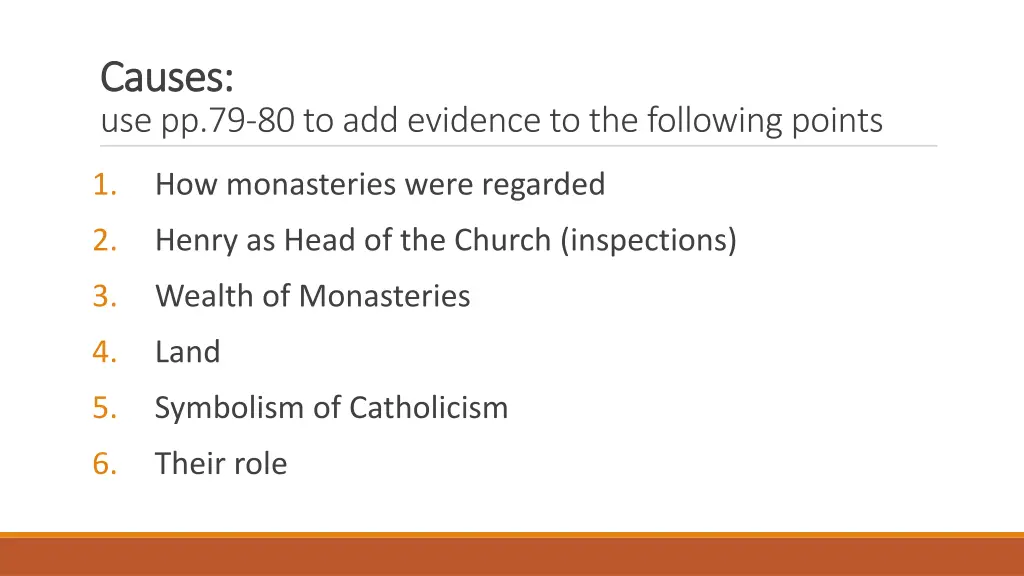 causes causes use pp 79 80 to add evidence