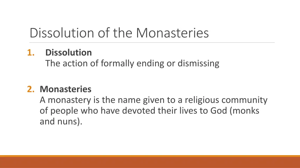 dissolution of the monasteries