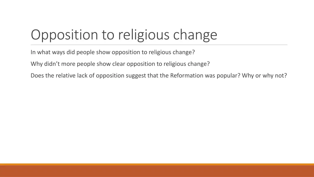 opposition to religious change 2