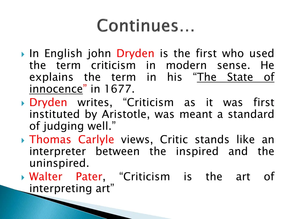 in english john dryden is the first who used