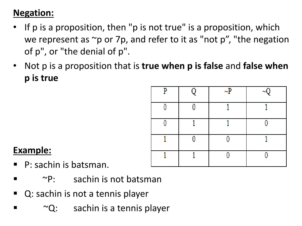 negation if p is a proposition then p is not true