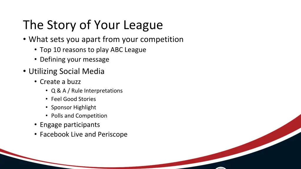 the story of your league what sets you apart from