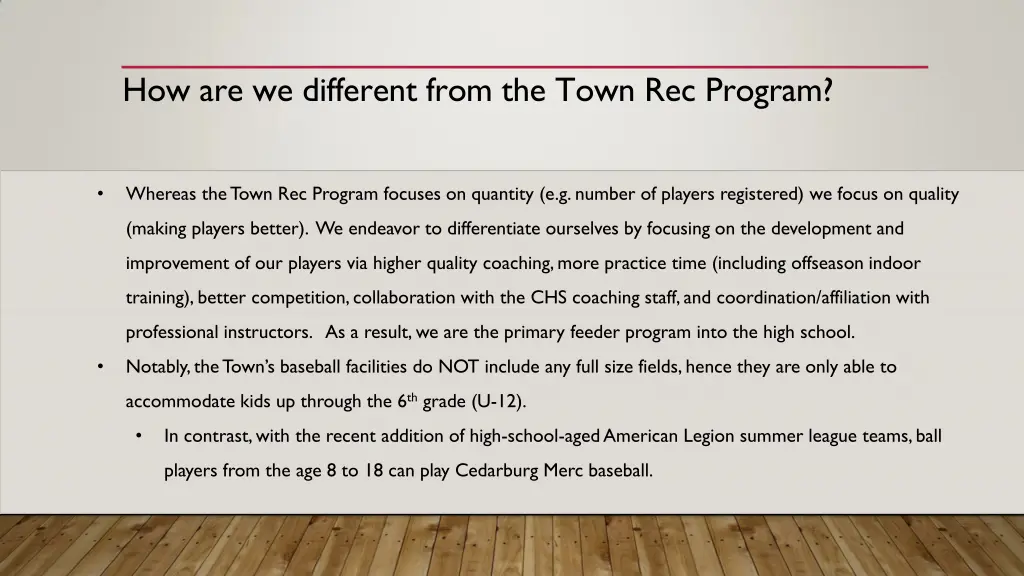 how are we different from the town rec program