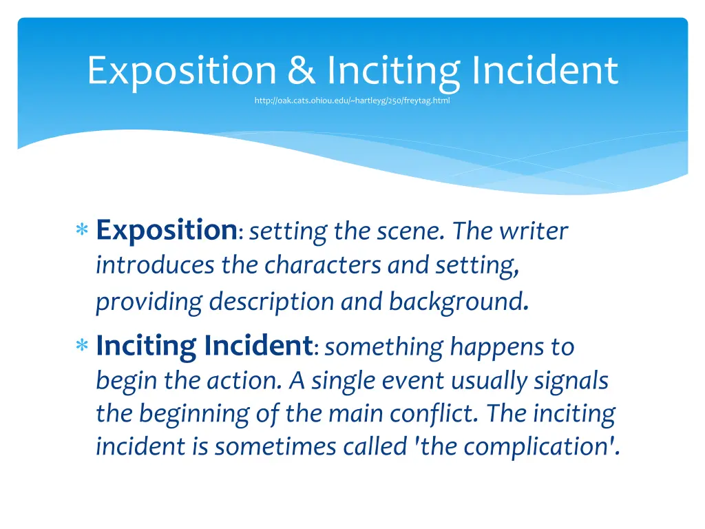 exposition inciting incident http oak cats ohiou