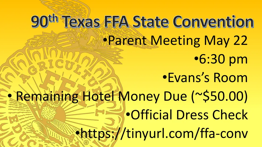 90 th texas ffa state convention parent meeting