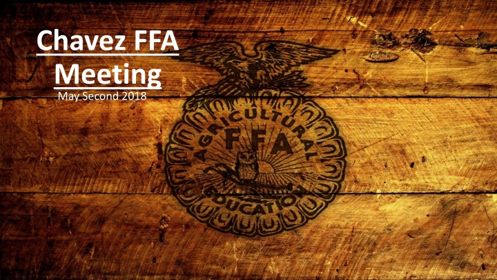 chavez ffa meeting may second 2018