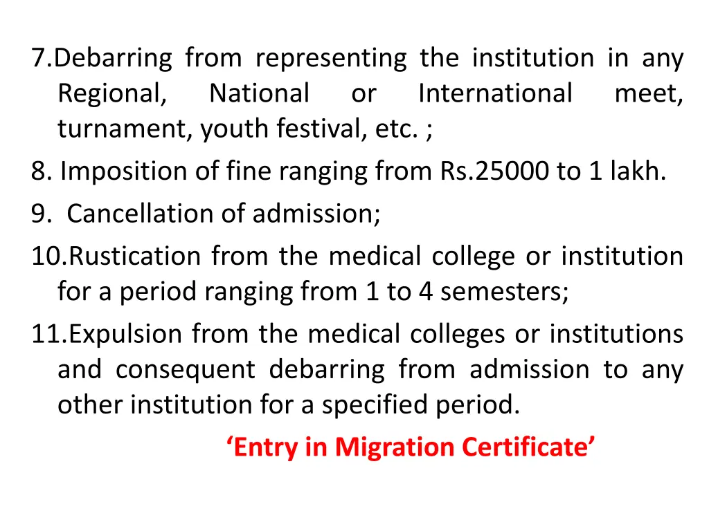 7 debarring from representing the institution