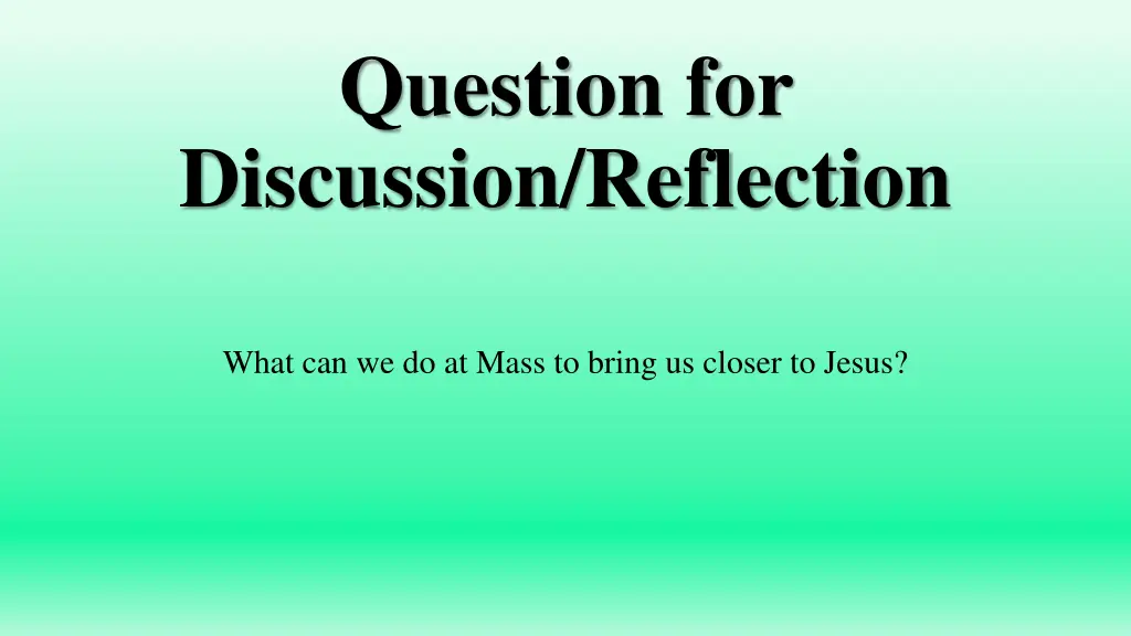 question for discussion reflection