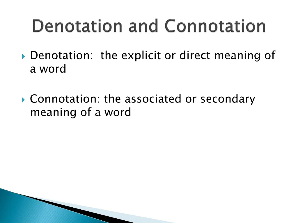 denotation the explicit or direct meaning