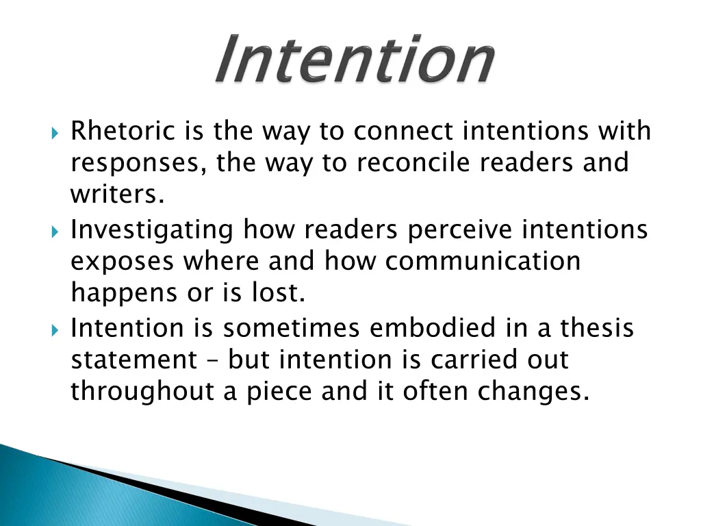 rhetoric is the way to connect intentions with