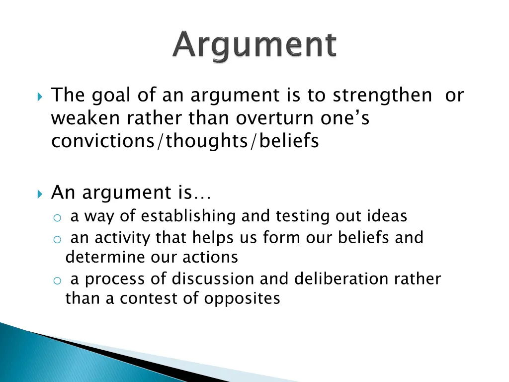 the goal of an argument is to strengthen