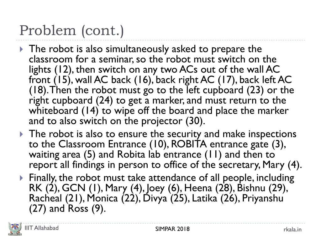 problem cont the robot is also simultaneously