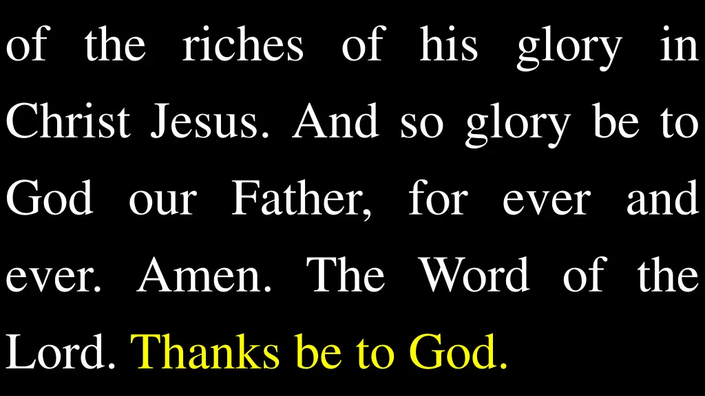 of the riches of his glory in christ jesus