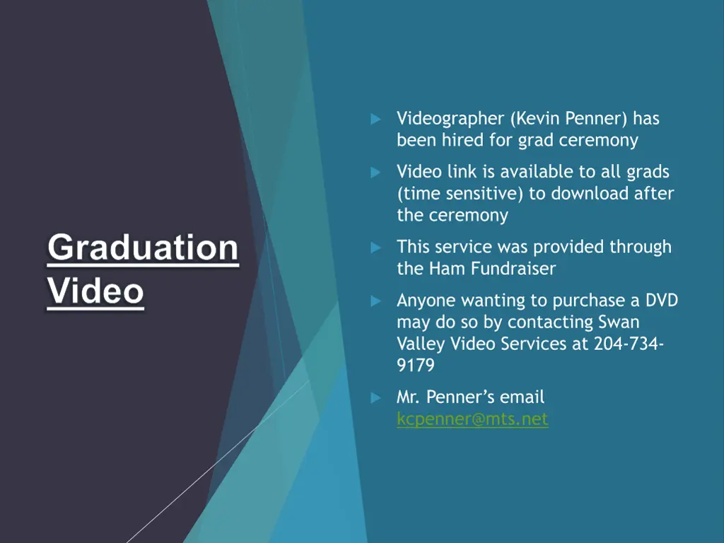 videographer kevin penner has been hired for grad