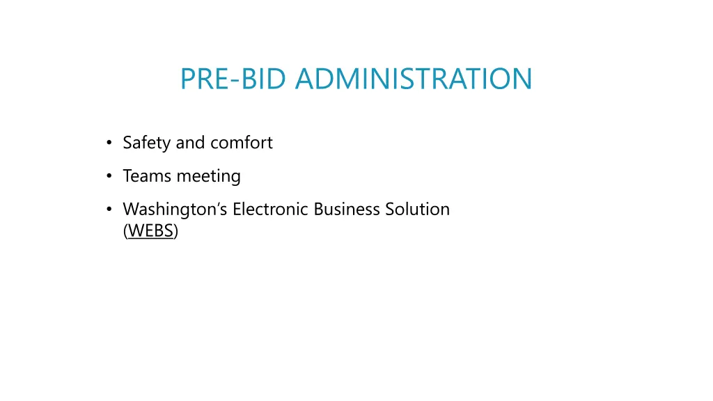 pre bid administration