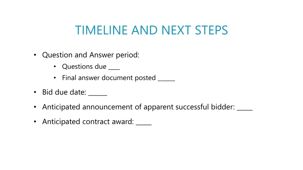 timeline and next steps