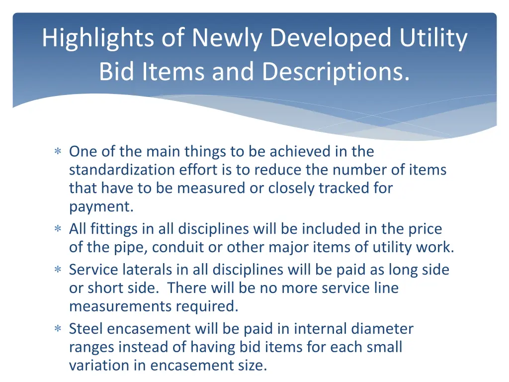 highlights of newly developed utility bid items