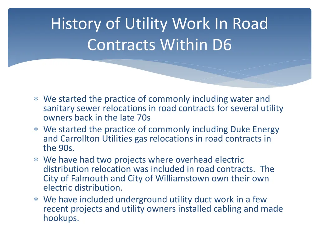 history of utility work in road contracts within