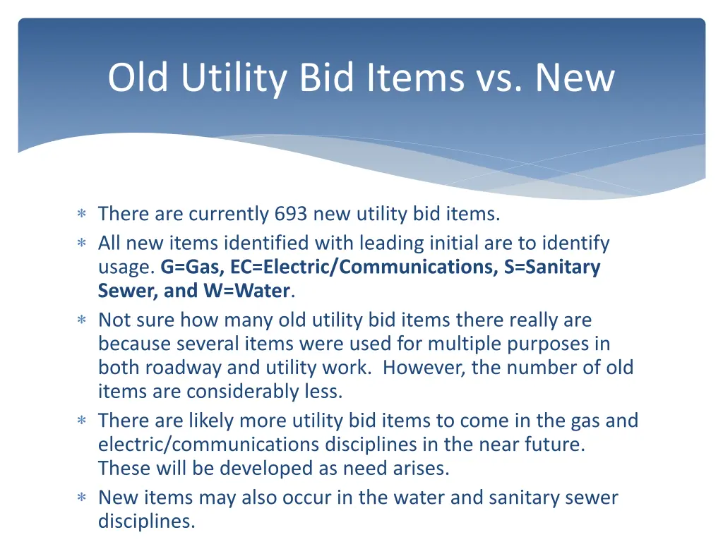 old utility bid items vs new