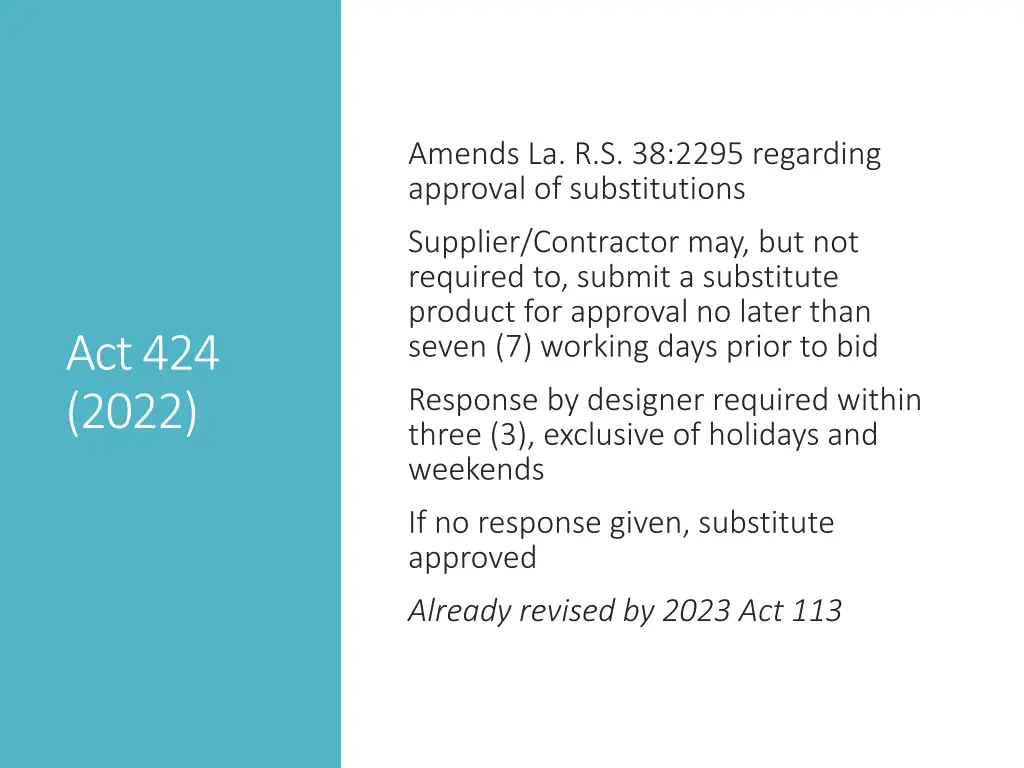 amends la r s 38 2295 regarding approval