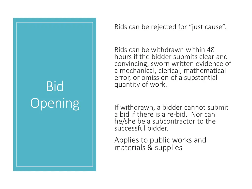 bids can be rejected for just cause