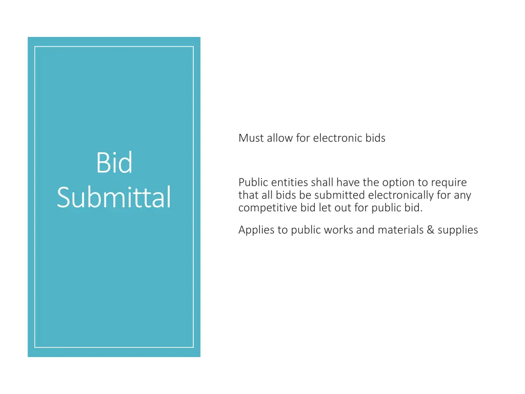 must allow for electronic bids