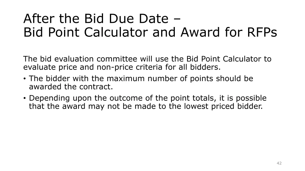 after the bid due date bid point calculator