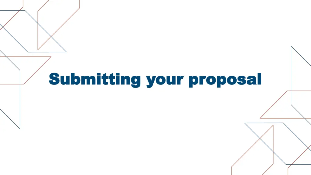 submitting your proposal submitting your proposal