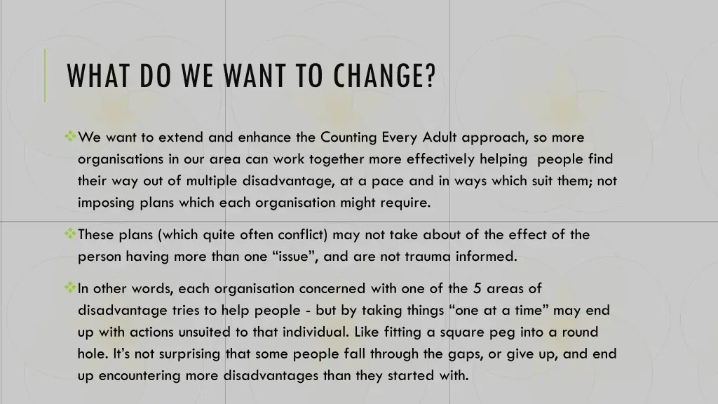 what do we want to change