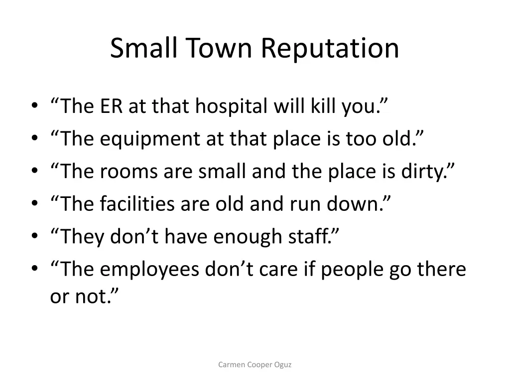 small town reputation