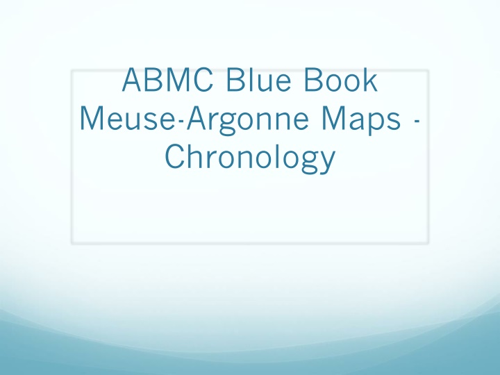 abmc blue book meuse argonne maps chronology